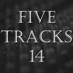 Five Tracks – 14