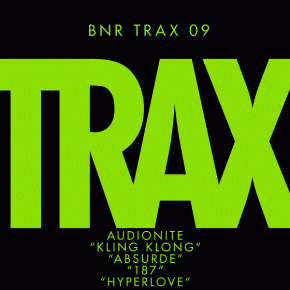 Audionite – Kling Klong / Absurde / 187 / Hyperlove EP