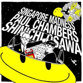 Shinichi Osawa & Paul Chambers – Singapore Madness EP