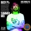 Busy P’s HARDer Deeper Darker Summer Mix