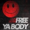 Gunrose – Free Ya Body