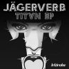 Jägerverb – Titan mixtape