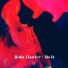 Roby Howler – Do It EP