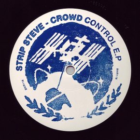 Strip Steve – Crowd Control EP