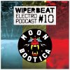 Moonbootica – Wiperbeat Podcast #10