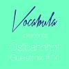 Vocabula – Guestmix#14 – Ostbahnhof