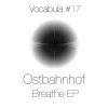 Ostbahnhof – Breathe EP
