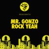 Mr. Gonzo – Rock Yeah