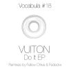 Vuiton – Do It EP