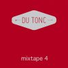 Du Tonc – Mixtape 4