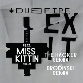 Dubfire ft. Miss Kittin – Exit (Remixed by The Hacker & Brodinski)