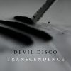 Devil Disco – Transcendence