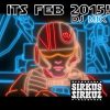 Sirkus Sirkuz ‘Its Feb 2015!’ DJ Mix