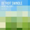 Detroit Swindle – March Mix