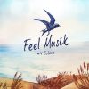 Feel Musik #4 – Solvane