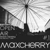 Maxcherry at Bootshaus OPEN AIR 08-03-15