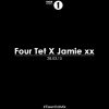 Jamie xx & Four Tet – Essential Mix 3.28.2015