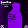 Escor Krist – HARD Summer  BNR10YR Retrospect X Mix