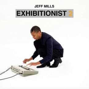 Exhibitionist 2 by Jeff Mills