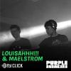 LOUISAHHH!!! & Maelstrom Guest Mix for Purple Sneakers on FBi Click